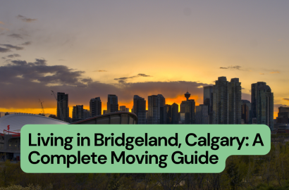 Moving to Bridgeland, Calgary - What to Expect in This Thriving Community