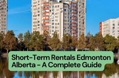 Short-Term Rentals Edmonton Alberta - A Complete Guide