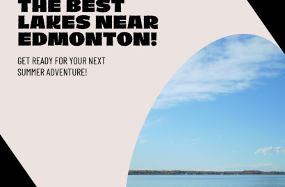 Explore the Best Lakes Near Edmonton : Detailed Guide